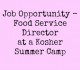JOB OPPORTUNITY – FOOD SERVICE DIRECTOR FOR SUMMER CAMP